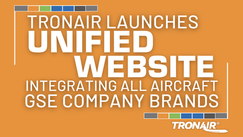 Tronair Launches Unified Website Integrating All Aircraft GSE Company Brands