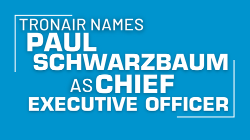 Tronair Names Paul Schwarzbaum as Chief Executive Officer