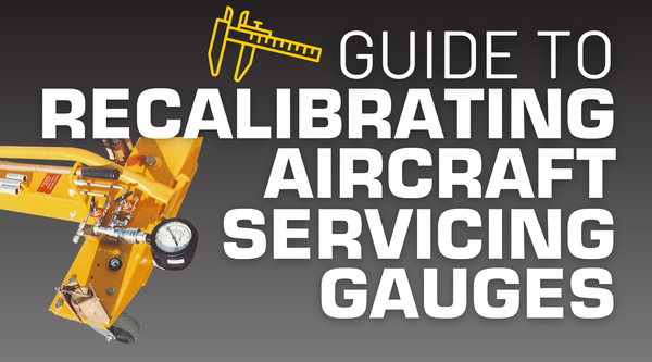 Guide To Recalibrating Aircraft Servicing Gauges