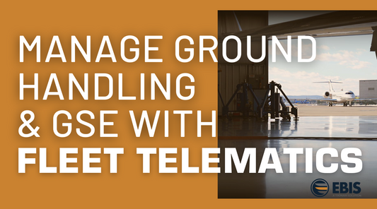 How to Manage Ground Handling Operations & GSE With Fleet Telematics