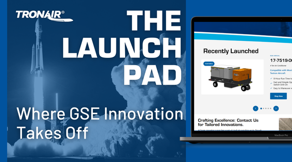Tronair Introduces The Launch Pad: A New Digital Hub Showcasing Latest Ground Support Equipment Innovations